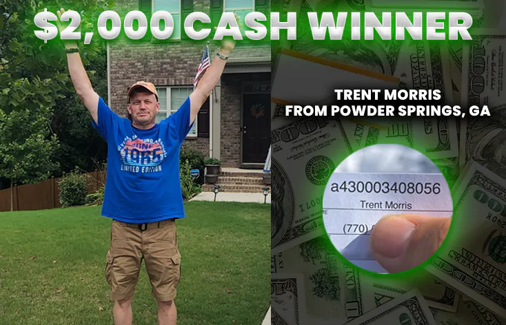 $2,000 Cash Geveaway
Trent Morris - Ticket # a430003408056