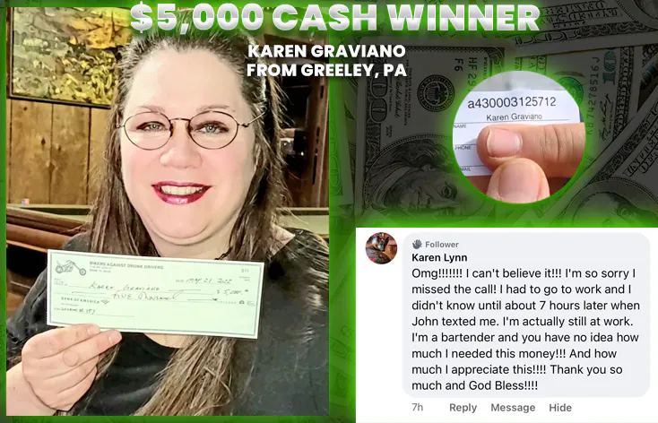 $5,000 Cash Giveaway
Karen Graviana - Ticket # a430003125712